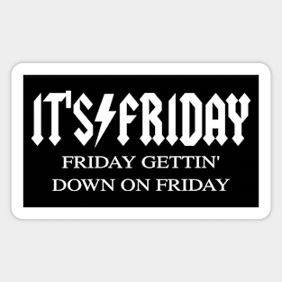 Friday Meme Parody Band Music Rock Fun Fun Fun Fun Magnet